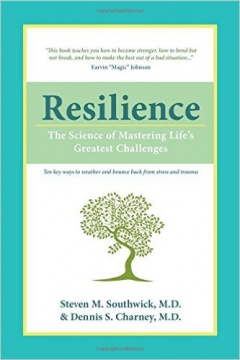 Resilience: The Science of Mastering Life&#039;s Greatest Challenges