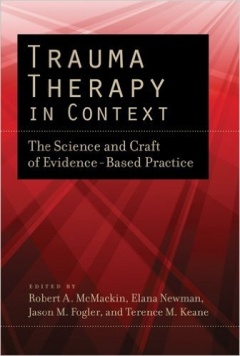 Trauma Therapy in Context: The Science and Craft of Evidence-based Practice