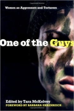 One of the Guys: Women as Aggressors and Torturers