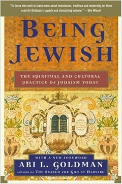 Being Jewish: The Spiritual and Cultural Practice of Judaism Today